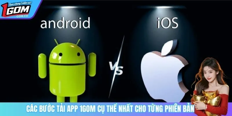 Các bước tải app 1Gom cụ thể nhất cho từng phiên bản