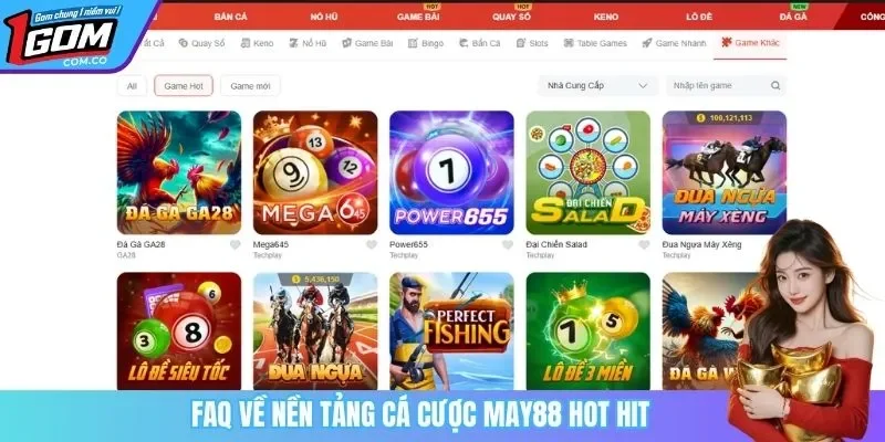 FAQ về nền tảng cá cược MAY88 hot hit