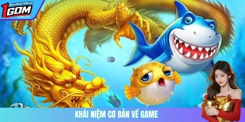 Khái niệm cơ bản về game