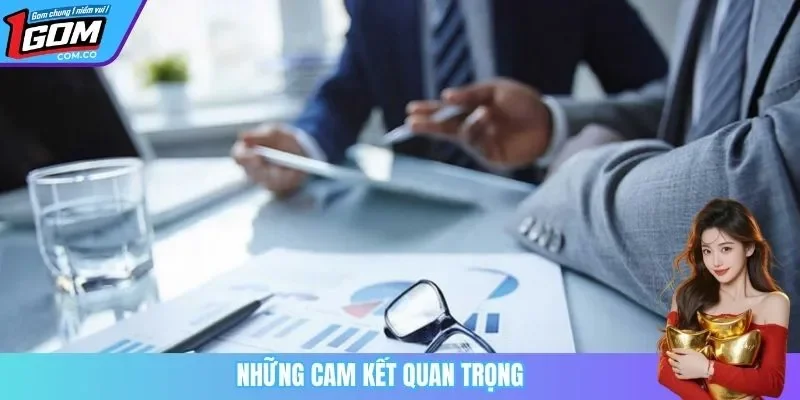 Những cam kết quan trọng